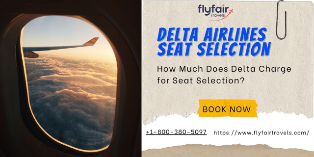 How Much Does Delta Charge for Seat Selection?